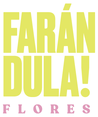 FARÁNDULA! FLORES